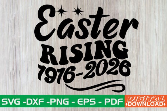 Download EASTER RISING 1916-2026 Retro SVG - 1916 Collection
